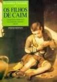 Os Filhos de Caim - Vagabundos e Miseraveis na Literatura