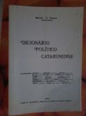 Dicionário Político Catarinense - Walter F. Piazza
